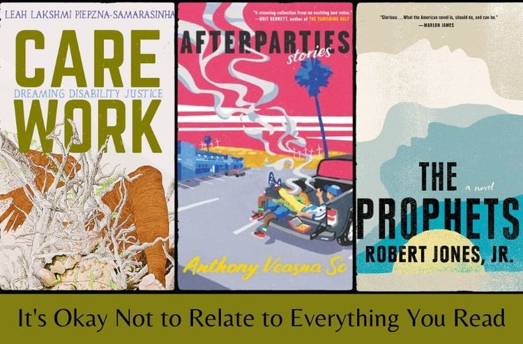 Three listed book covers in a row above the text 'It’s Okay Not to Relate to Everything You Read' on a green background. 