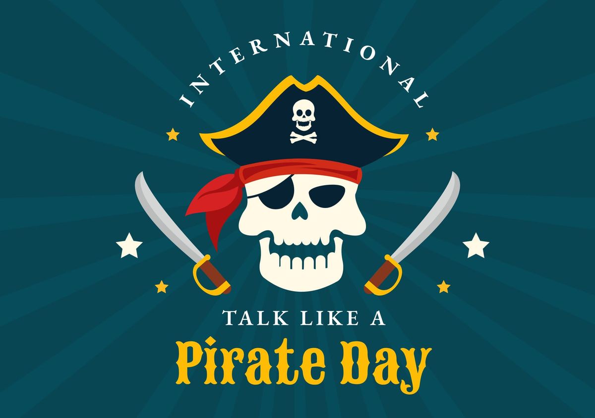 Talk Like a Pirate Day - 19 September