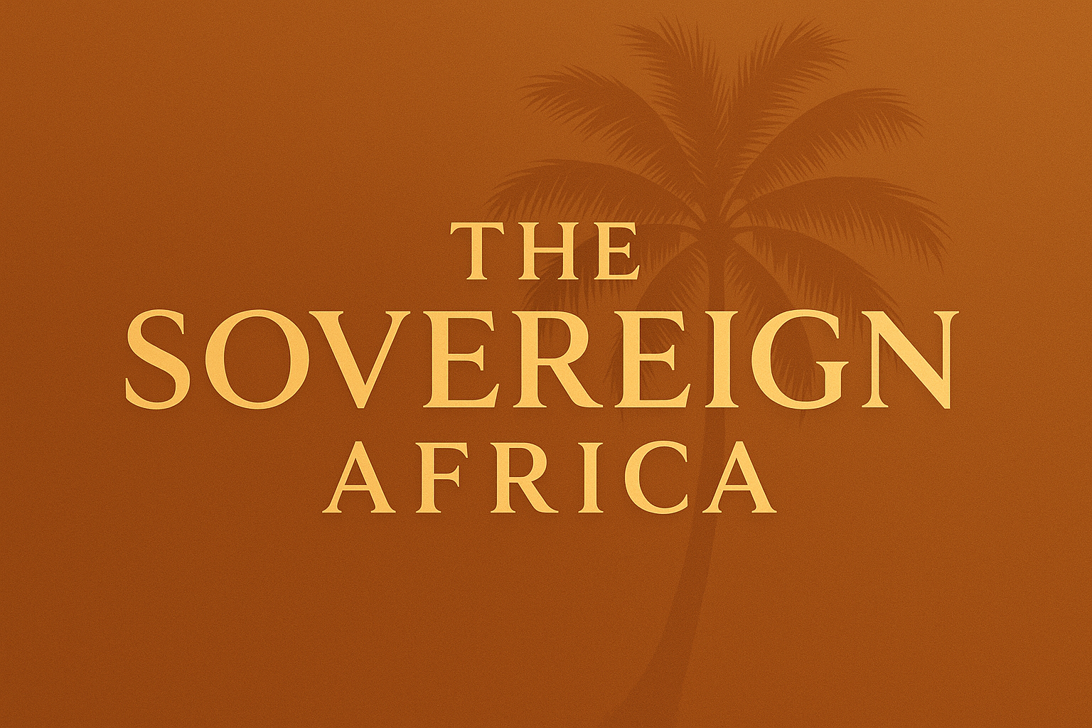 The Sovereign Africa