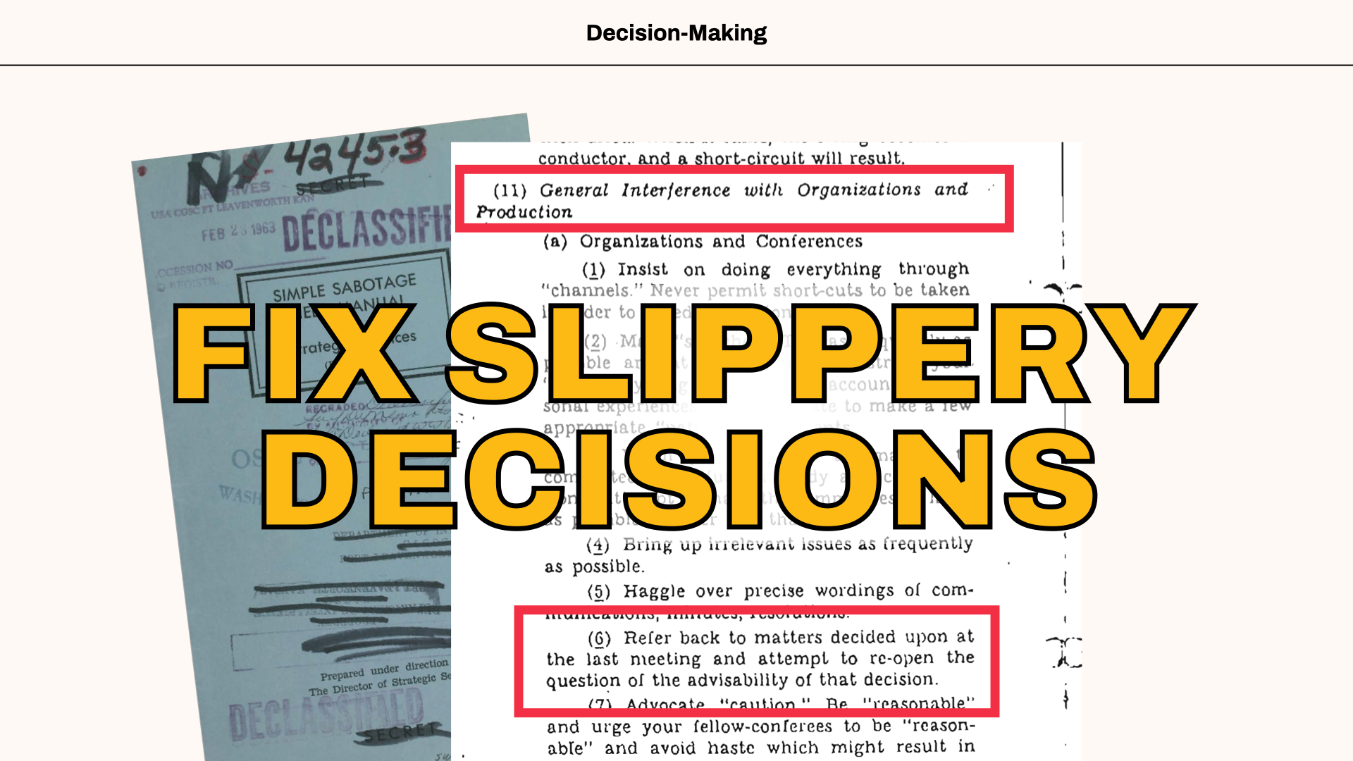 How to Eliminate Slippery Decisions