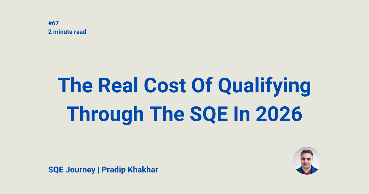 The Real cost of Qualifying through the SQE in 2026