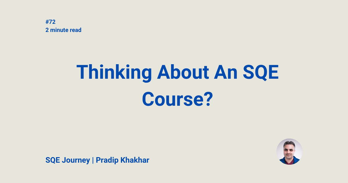 Thinking About An SQE Course?