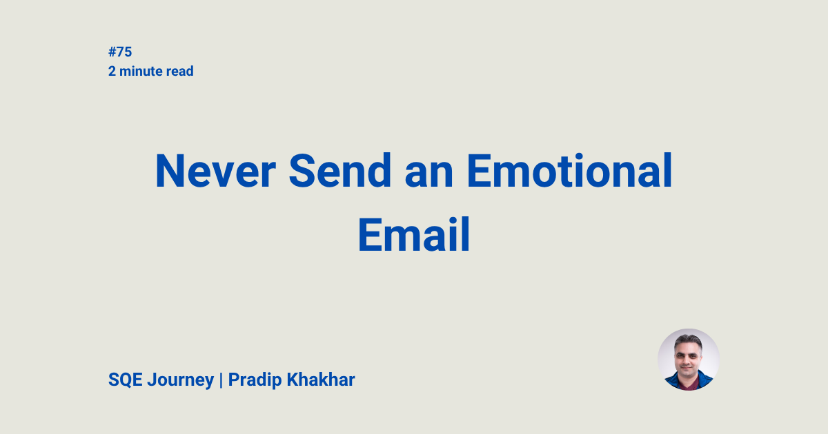 Never Send an Emotional Email