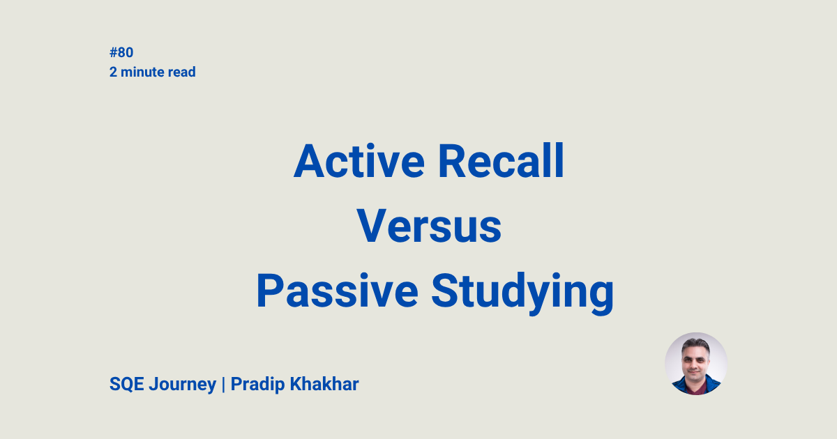 Active Recall Versus Passive Studying