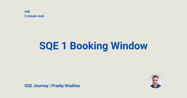 SQE 1 Booking Window