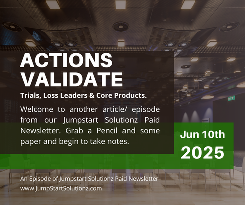 Trials, Loss Leaders & Core Products