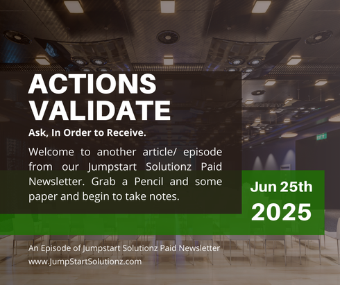 Ask, In Order to Receive