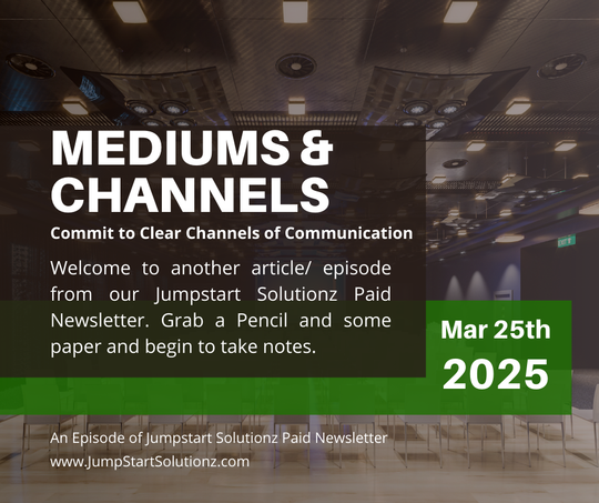 Commit to Clear Channels of Communication.