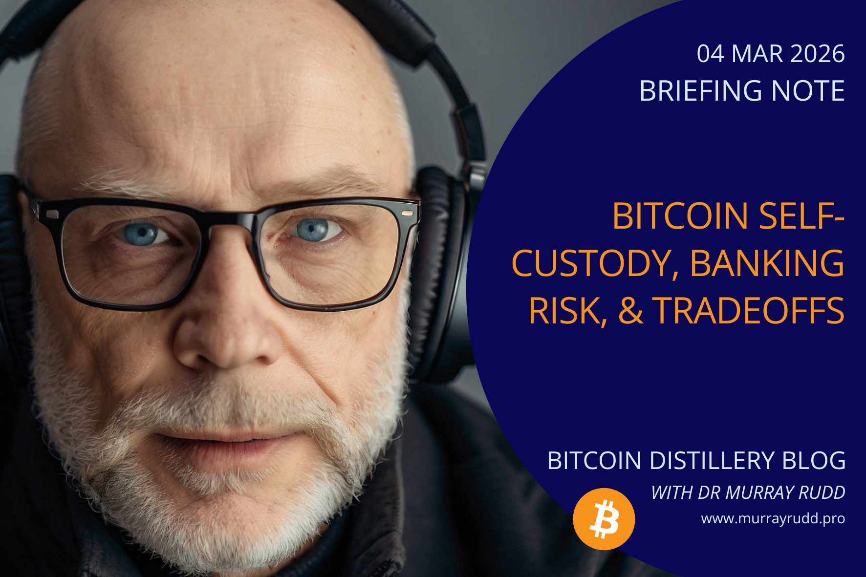 Banking Failure Modes and Bitcoin Self-Custody Resilience