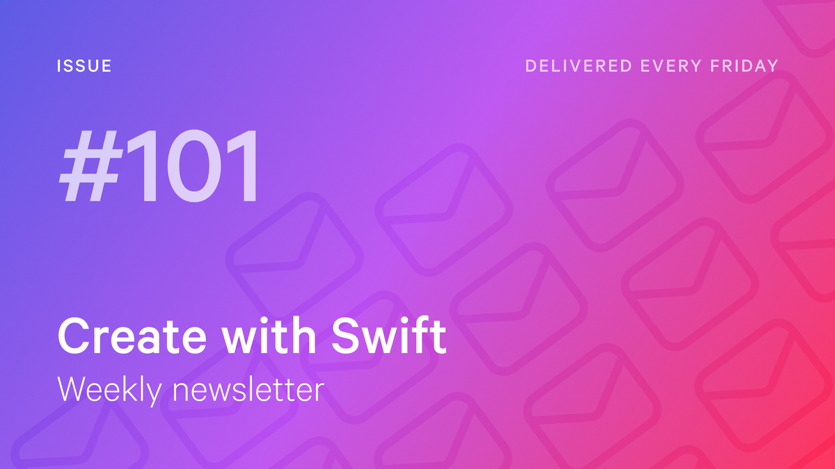 Weekly Newsletter Issue 101