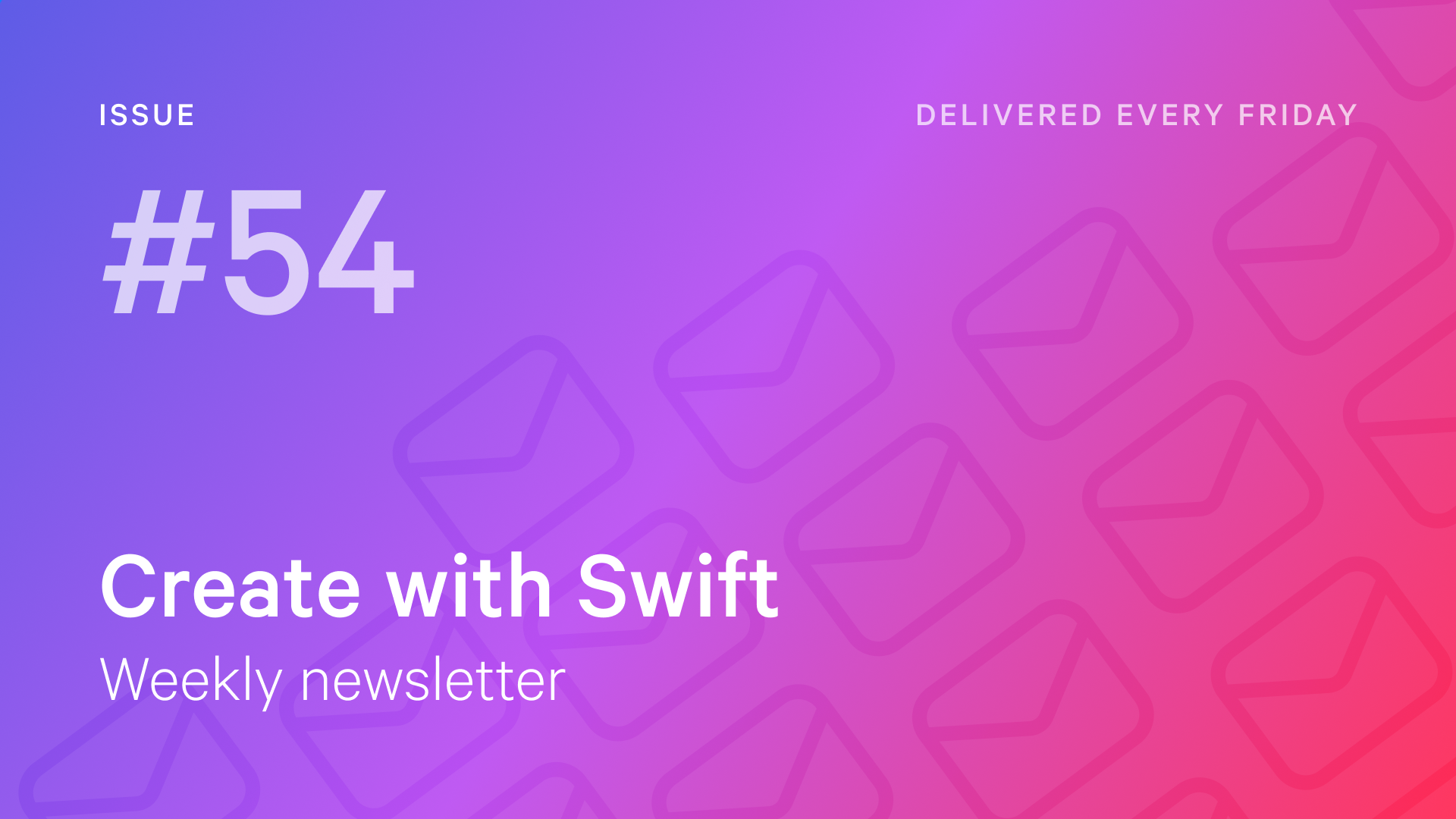 Weekly Newsletter Issue 54