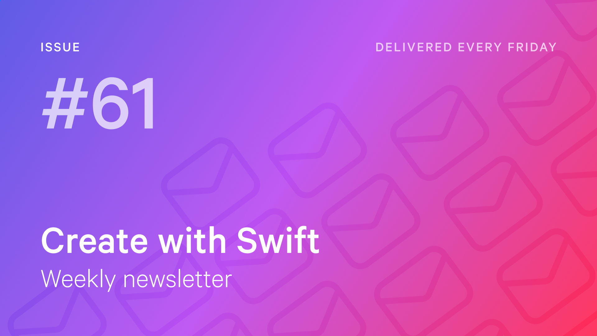 Weekly Newsletter Issue 61