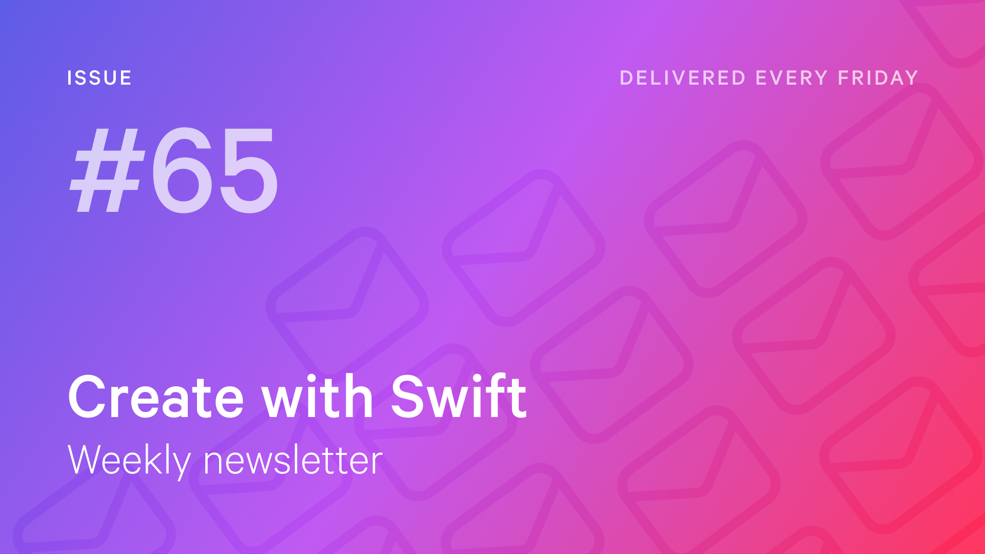 Weekly Newsletter Issue 65