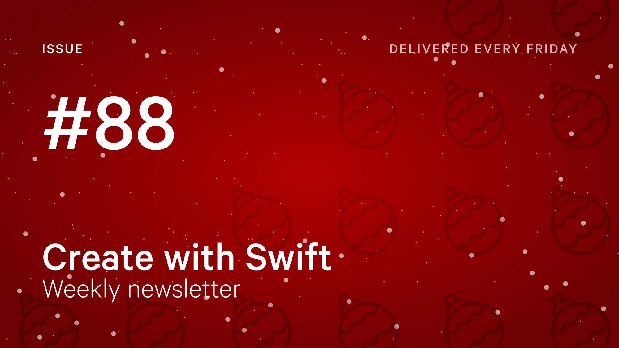 Weekly Newsletter Issue 88 - 2025 Wrap-up