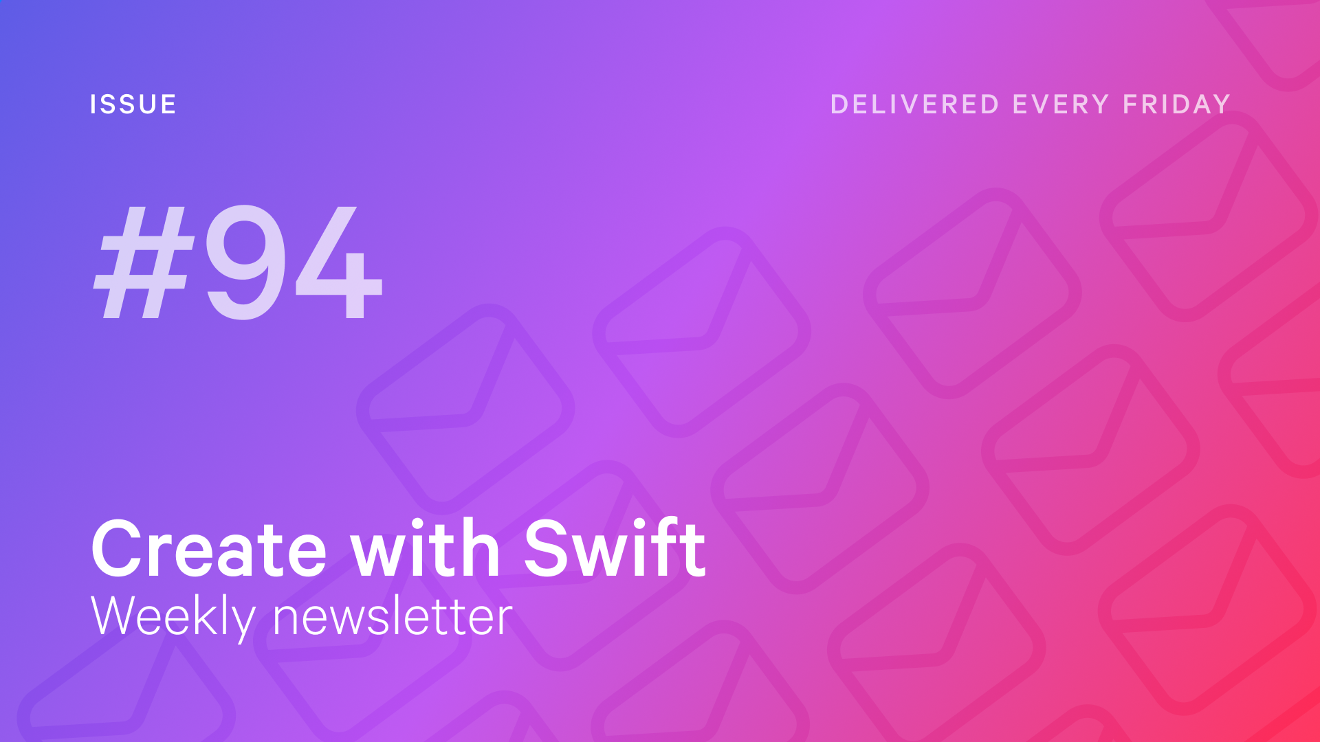 Weekly Newsletter Issue 94