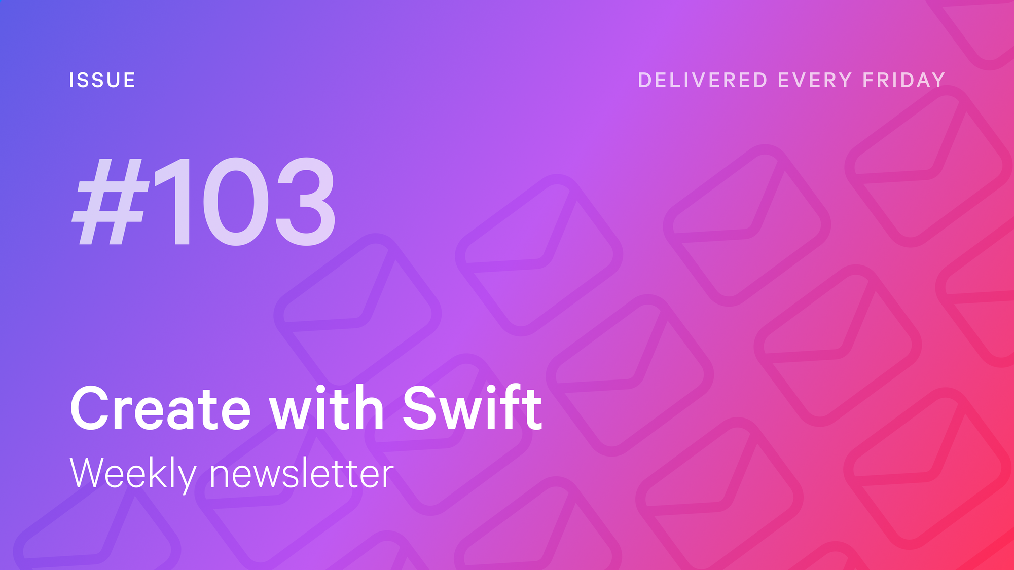 Weekly Newsletter Issue 103