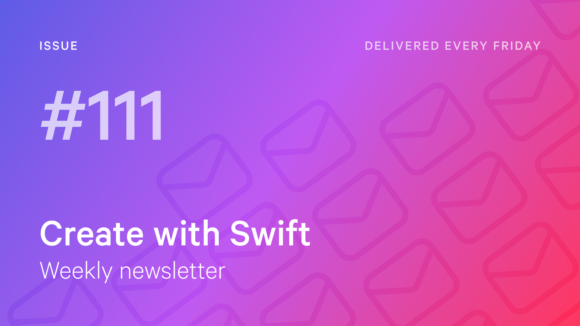 Weekly Newsletter Issue 111