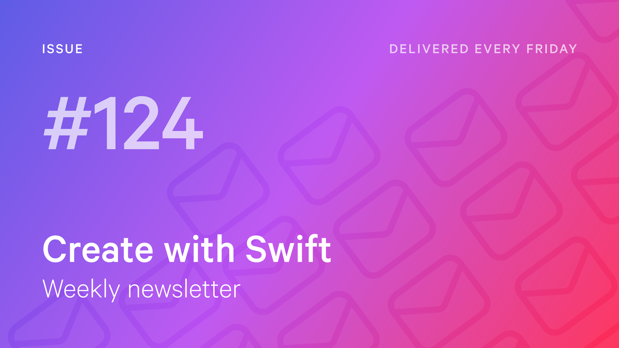 Weekly Newsletter Issue 124