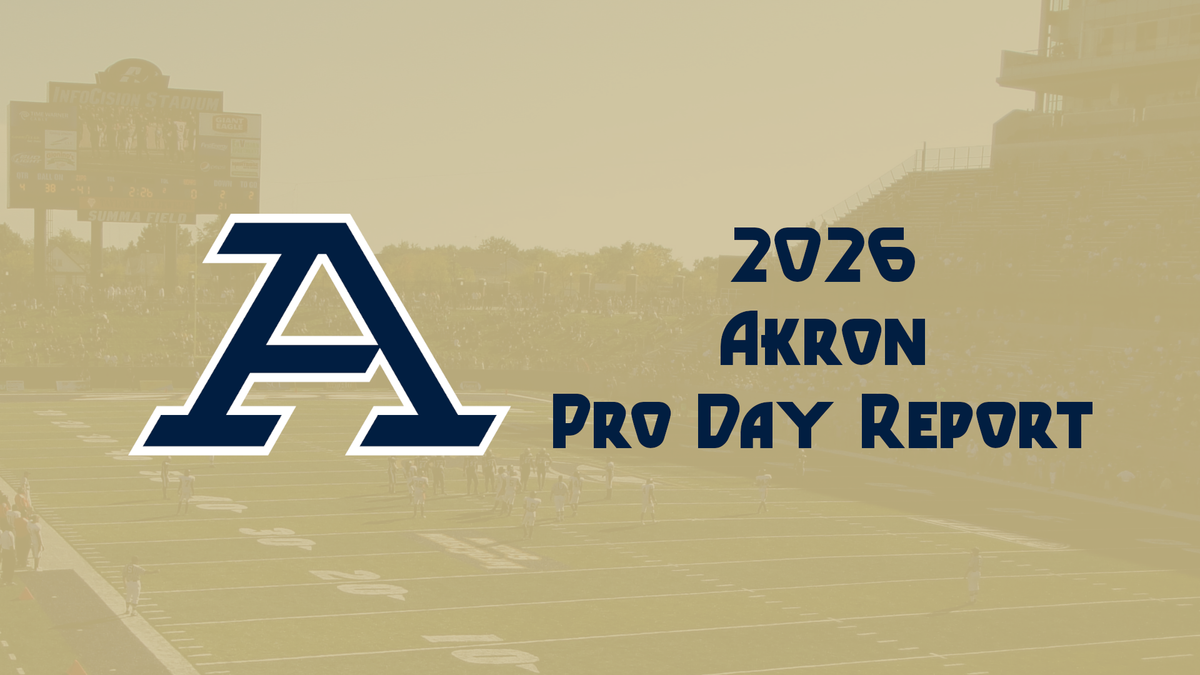 2026 NFL Draft Pro Day Report: Akron Zips
