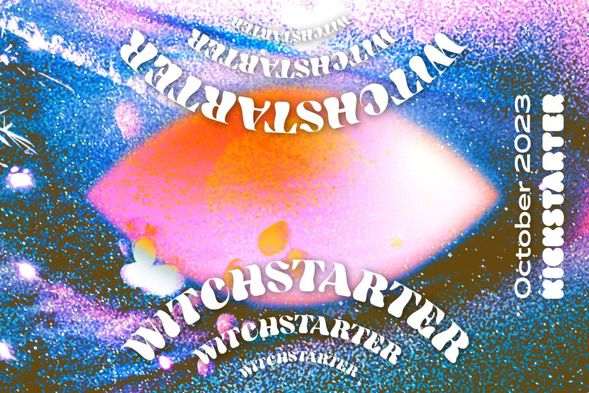 Open Call season is here with the return of Witchstarter!