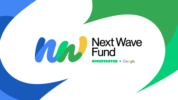 Next Wave Fund: Google and Kickstarter launch a new program to power the next generation of tech innovation
