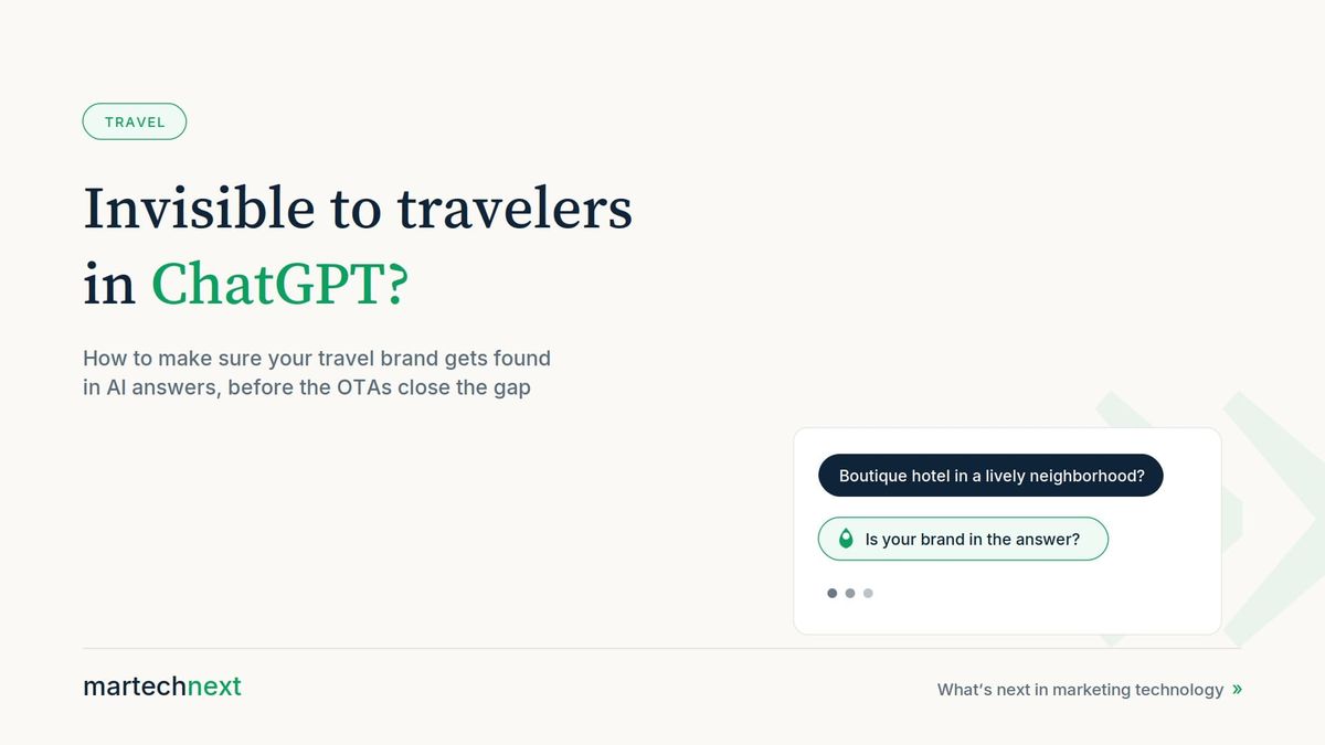 Invisible to travelers in ChatGPT? How to make sure your travel brand gets found