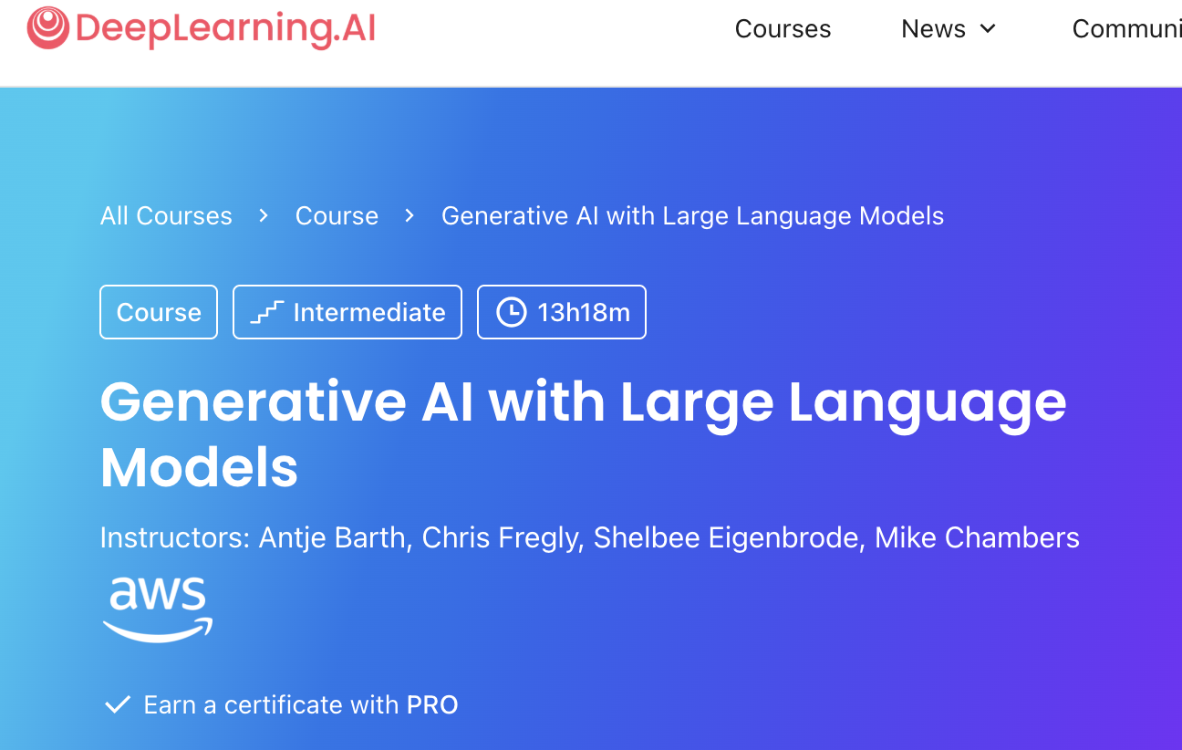 Generative AI With Large Language Models course by DeepLearning.AI