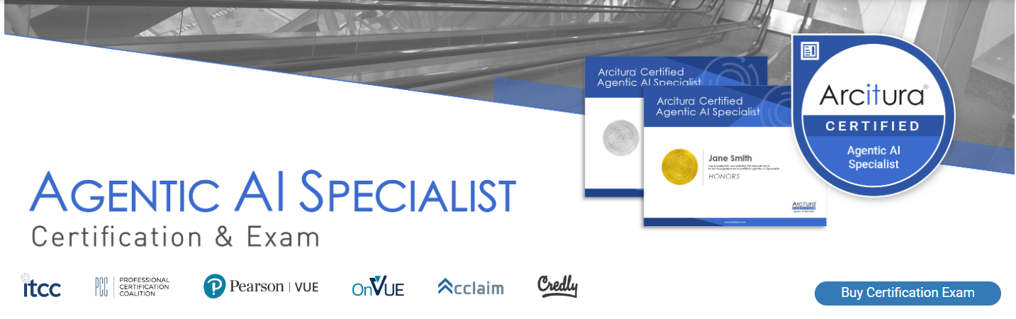 Arcitura Agentic AI Specialist Certification