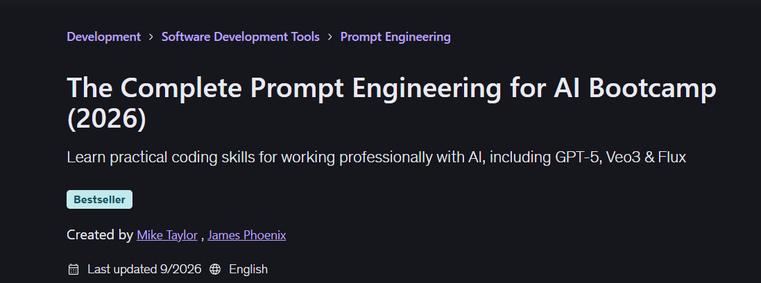The Complete Prompt Engineering for AI Bootcamp (2026) by Udemy