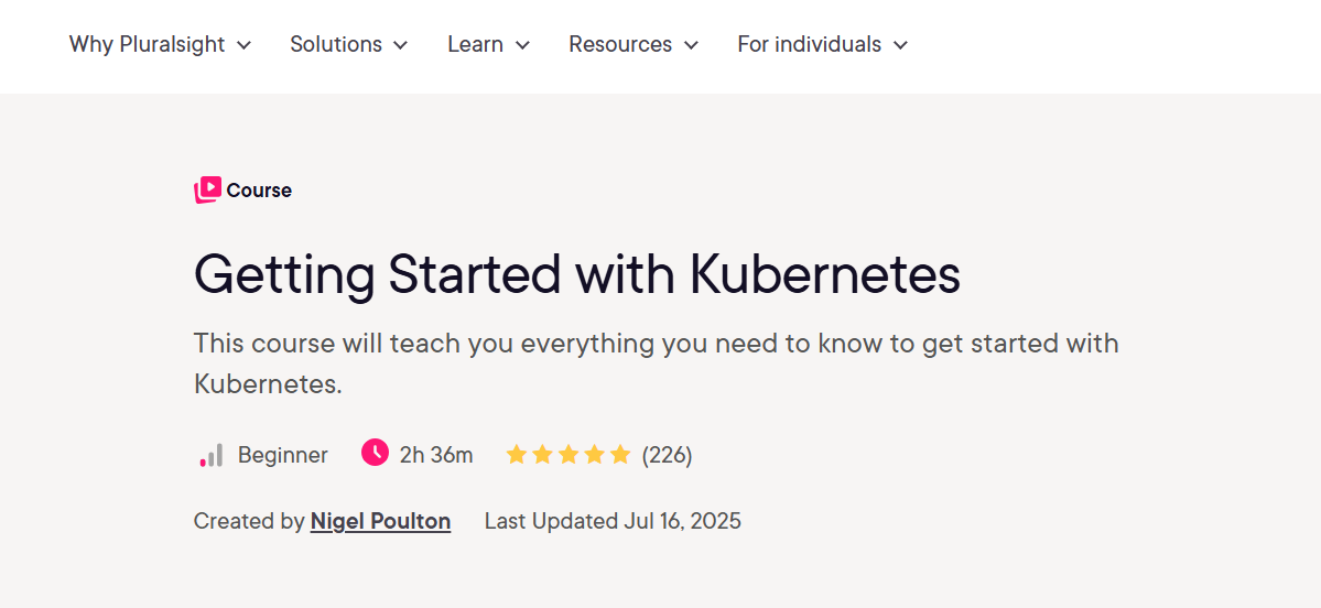 Getting Started with Kubernetes - Beginners Course [Pluralsight]