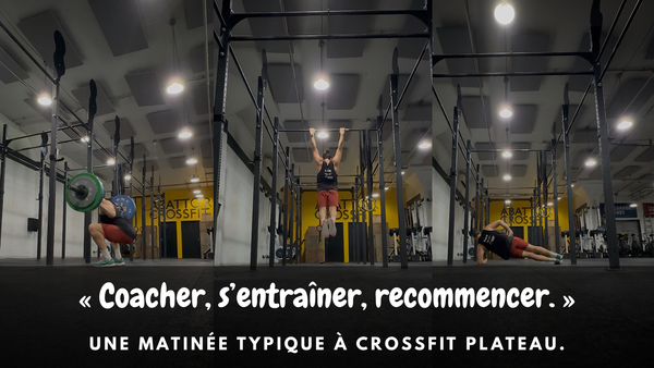 Une matinée typique à CrossFit Plateau