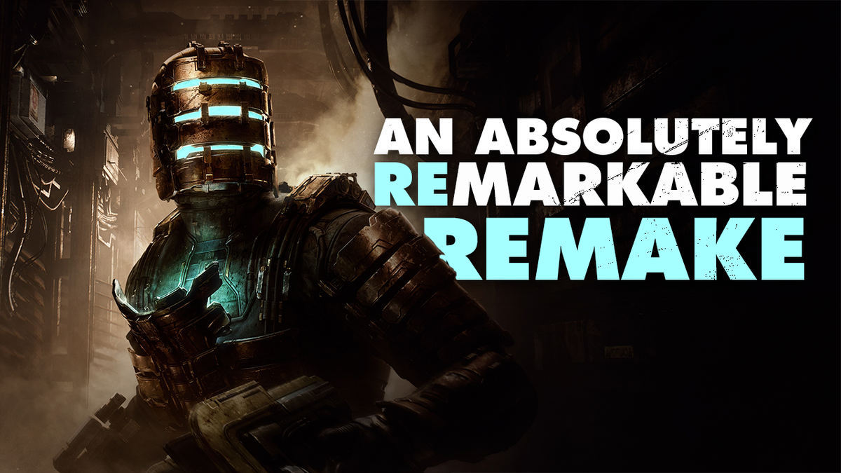Dead Space Remake: Absolutely Remarkable