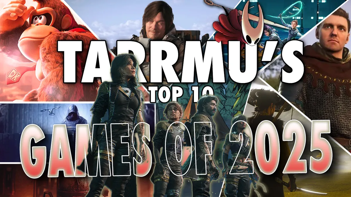Tarrmu's Top 10 Games of 2025