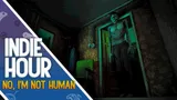 Indie Hour - No, I'm Not Human
