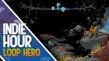 Indie Hour - Loop Hero