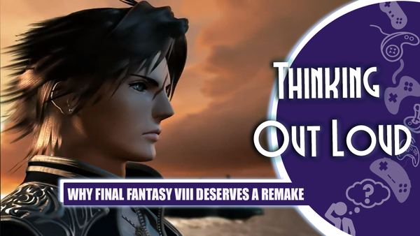 Why Final Fantasy VIII Deserves a Remake