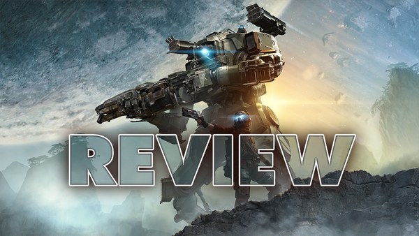 Titanfall 2: Undervalued, Un-marketed, Underappreciated (Review)