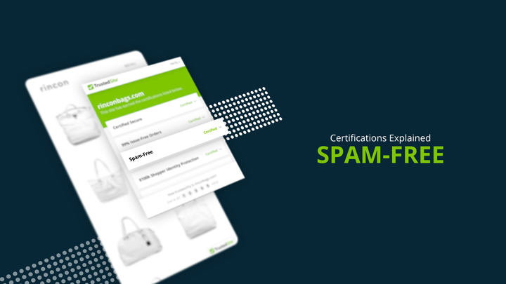 How to earn the TrustedSite Spam-Free certification and collect more email registrations on your site