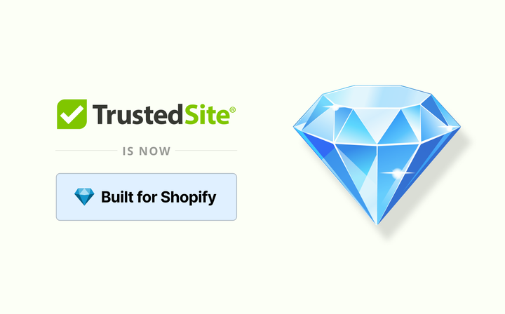 The TrustedSite app is now Built for Shopify