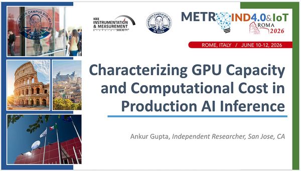 Characterizing GPU Capacity and Computational Cost in Production AI Inference, IEEE MetroInd 2026, Rome