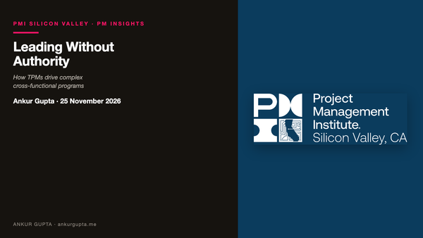 PMI Silicon Valley: How TPMs Drive Complex Cross-Functional Programs
