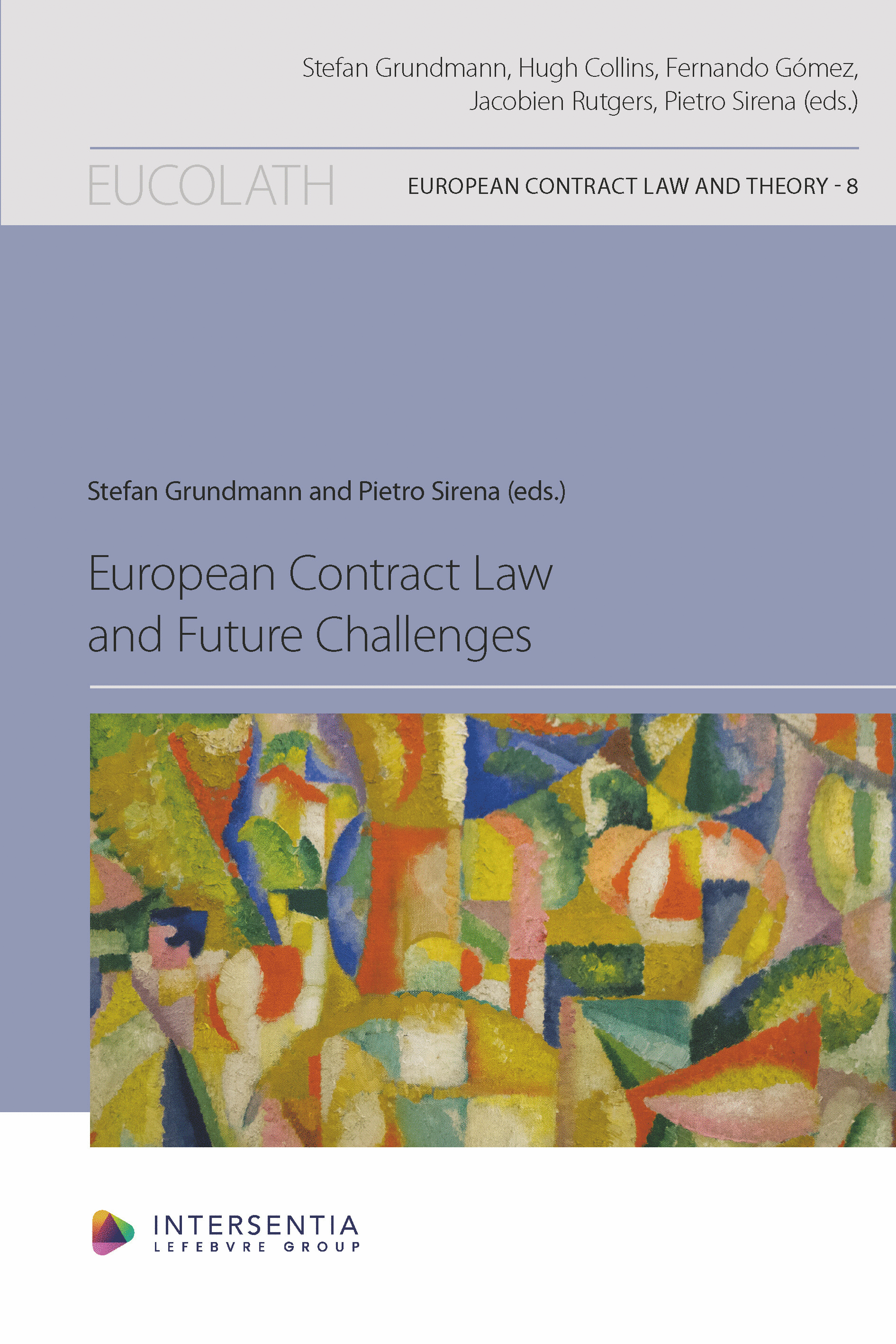 https://www.larcier-intersentia.com/en/european-contract-law-future-challenges-9781839704888.html