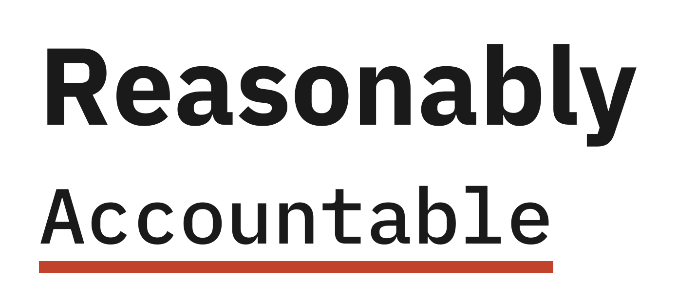 Reasonably Accountable