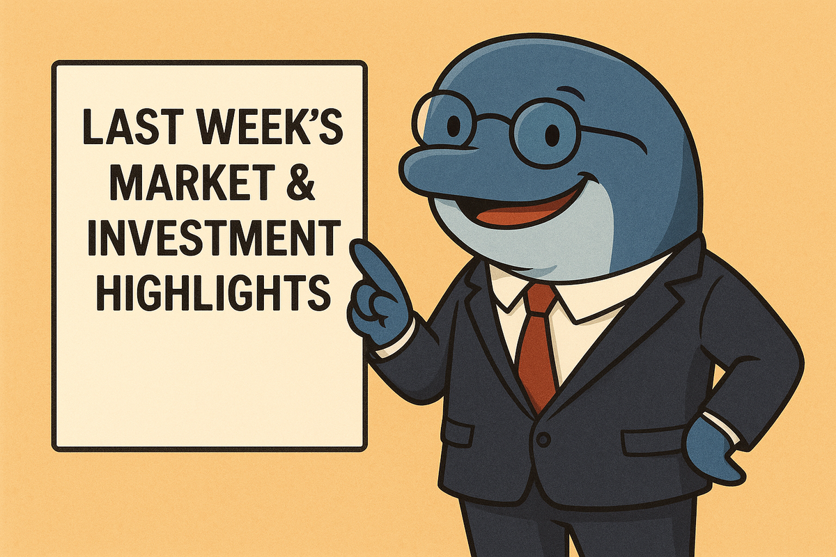 Last Week's Market & Investment Highlights