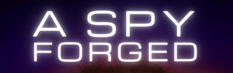 A Spy Forged title text from a screenshot of the most recent front cover.