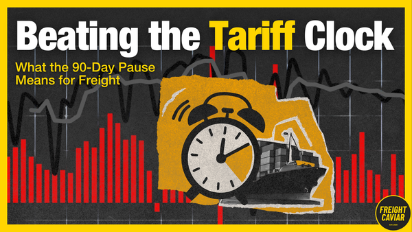 🎣 What the 90-Day Pause Means for Freight