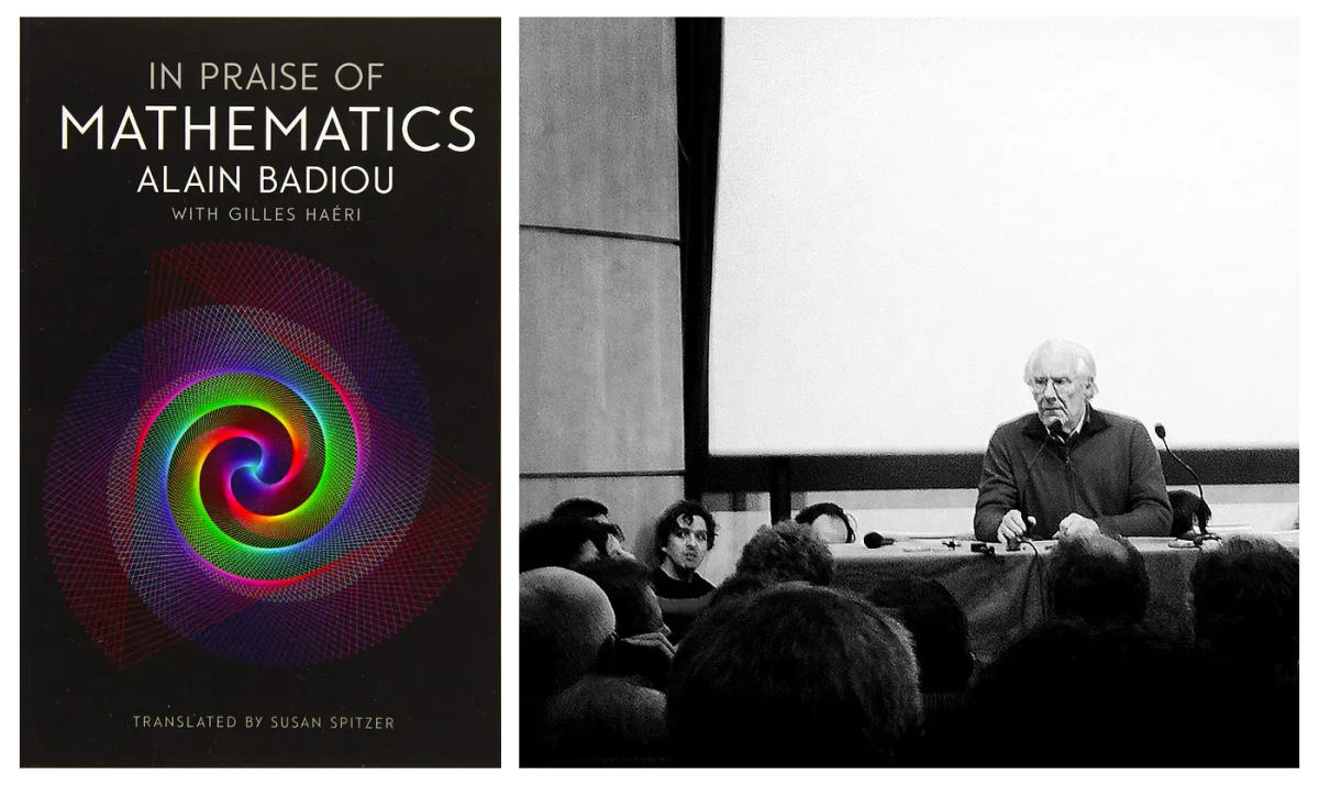 A Modern Day Mathematical Platonist — Alain Badiou