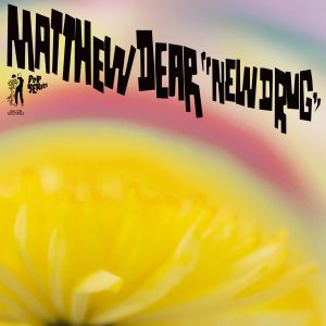 DJ Ryan’s New Release of the Week: Matthew Dear’s “New Drug”