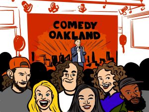 Oakland Comedy: No Bridge and Tunnel Required