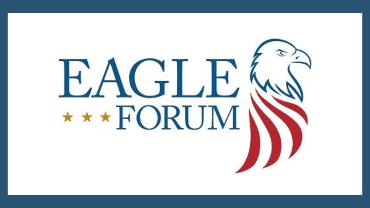 Eagle Forum To Host ‘Legislature 101’ Information/Training Session